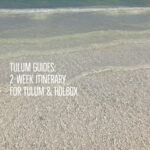 Tulum Holbox itinerary PIN