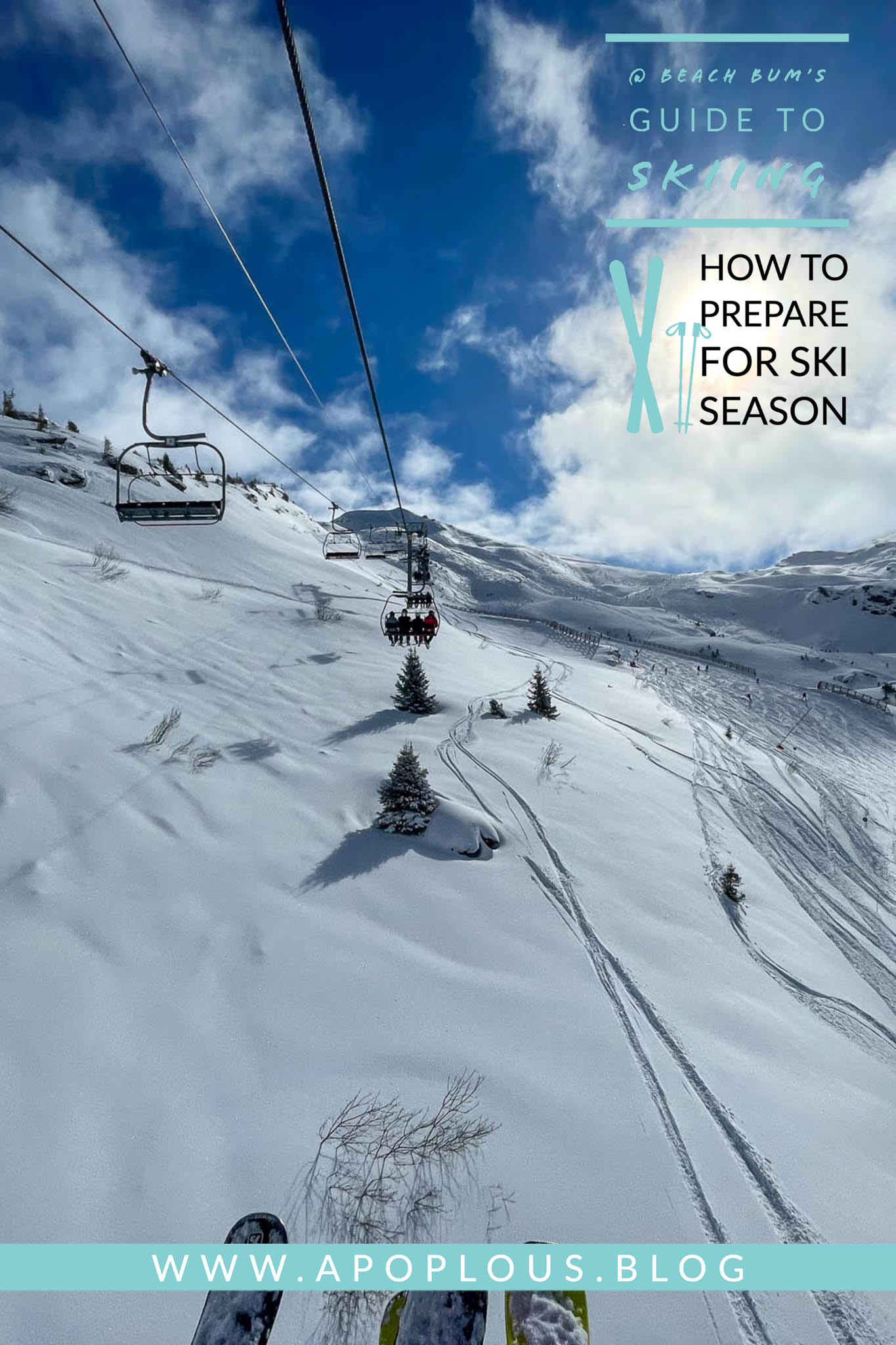 How to prepare for ski season (for experienced & beginner skiers)